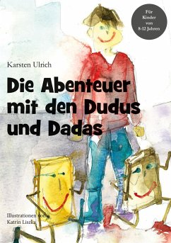 Die Abenteuer mit den Dudus und Dadas - Ulrich, Karsten