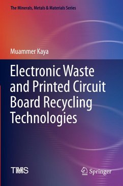 Electronic Waste and Printed Circuit Board Recycling Technologies - Kaya, Muammer