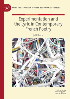 Experimentation and the Lyric in Contemporary French Poetry - Barda, Jeff