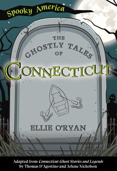 Ghostly Tales of Connecticut (eBook, ePUB) - O'Ryan, Ellie