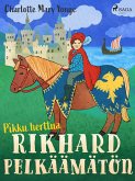 Pikku herttua: Rikhard Pelkäämätön (eBook, ePUB)
