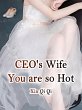 CEO's Wife, You are so Hot (eBook, ePUB) - Bild 1