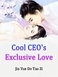 Cool CEO's Exclusive Love (eBook, ePUB) - Bild 1