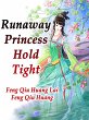 Runaway Princess, Hold Tight (eBook,... - Bild 1