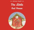 Little Red House (eBook, ePUB)