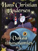 Vakaa tinasotamies (eBook, ePUB)
