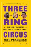 Three-Ring Circus (eBook, ePUB) Three-Ring Circus (eBook, ePUB)