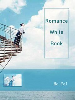 Romance White Book (eBook, ePUB) - Fei, Mo