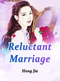 Reluctant Marriage (eBook, ePUB) Reluctant Marriage (eBook, ePUB)
