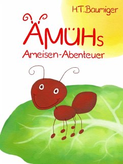 Cover Ämühs Ameisen-Abenteuer (eBook, ePUB)