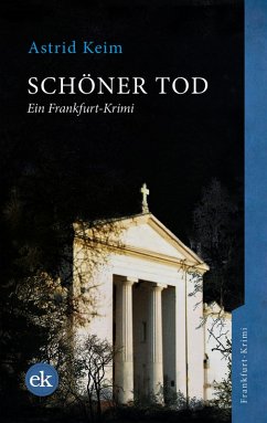 Schöner Tod (eBook, ePUB) - Keim, Astrid