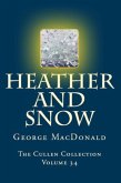 Heather and Snow (eBook, ePUB) Heather and Snow (eBook, ePUB)