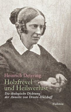 Holzfrevel und Heilsverlust (eBook, PDF) - Detering, Heinrich