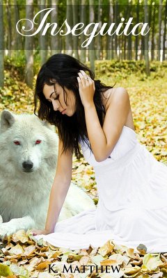 Inseguita (eBook, ePUB) - Matthew, K.
