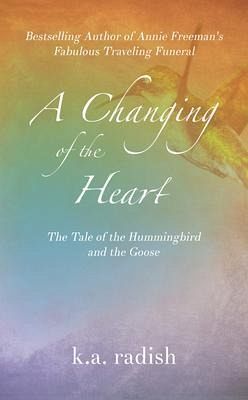 A Changing of the Heart (eBook, ePUB) A Changing of the Heart (eBook, ePUB)