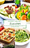 Probier's mal mit...Zucchini (eBook, ePUB)