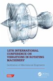 12th International Conference on Vibrations in Rotating Machinery (eBook, ePUB)
