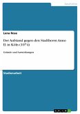 Der Aufstand gegen den Stadtherrn Anno II. in Köln (1074) (eBook, PDF)