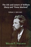 The Life and Letters of William Sharp and &quote;Fiona Macleod&quote;. Volume 3: 1900-1905 (eBook, ePUB)