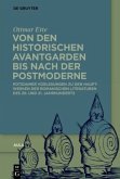 Von den historischen Avantgarden bis nach der Postmoderne / Ottmar Ette: Aula