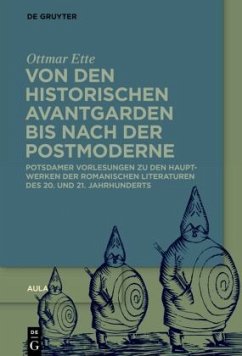 Von den historischen Avantgarden bis nach der Postmoderne / Ottmar Ette: Aula - Ette, Ottmar