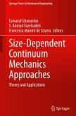 Size-Dependent Continuum Mechanics Approaches