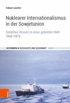 Nuklearer Internationalismus in der Sowjetunion - Lüscher, Fabian