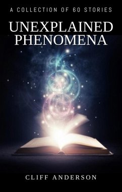 Unexplained Phenomena (eBook, ePUB) - Anderson, Cliff