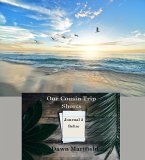 Our Cousin Trip Shorts Journal 2 Belize (eBook, ePUB)