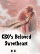 CEO's Beloved Sweetheart (eBook, ePUB) - Bild 1