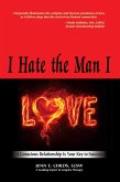 I Hate The Man I Love (eBook, ePUB)