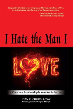 I Hate The Man I Love (eBook, ePUB) - Childs, Joan E