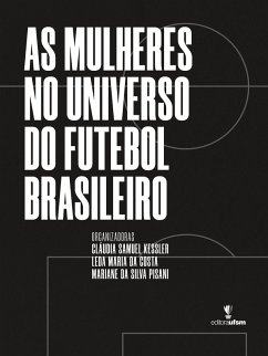 Cover As mulheres no universo do futebol brasileiro (eBook, ePUB)