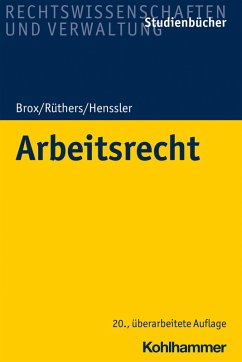 Arbeitsrecht (eBook, PDF) - Brox, Hans; Rüthers, Bernd; Henssler, Martin