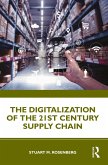 The Digitalization of the 21st Century Supply Chain (eBook, ePUB)