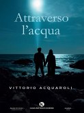 Attraverso l'acqua (eBook, ePUB)