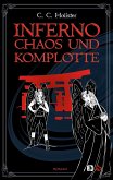 Inferno, Chaos und Komplotte (eBook, ePUB)