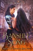 Banshee Song: A Steamy Paranormal Fae Romance (The Blood Fae Chronicles, #2) (eBook, ePUB)