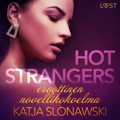 Hot strangers: eroottinen novellikokoelma (MP3-Download) - Slonawski, Katja