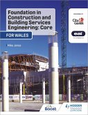 Foundation in Construction and Building Services Engineering: Core (Wales) (eBook, ePUB)