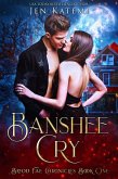 Banshee Cry: A Steamy Paranormal Vampire Romance (The Blood Fae Chronicles, #1) (eBook, ePUB)