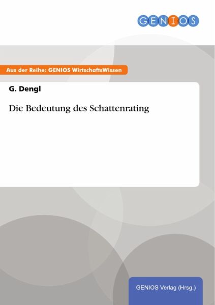 Die Bedeutung des Schattenrating (eBook, PDF)
