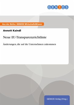 Neue EU-Transparenzrichtlinie (eBook, PDF) - Kaindl, Annett