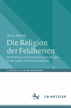 Die Religion der Feldherren (eBook, PDF) - Albrecht, Janico