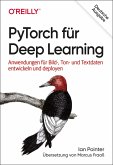 PyTorch für Deep Learning (eBook, ePUB)