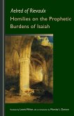 Homilies on the Prophetic Burdens of Isaiah (eBook, ePUB)