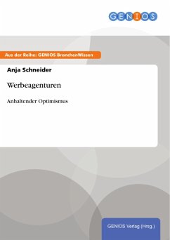 Werbeagenturen (eBook, PDF) - Schneider, Anja