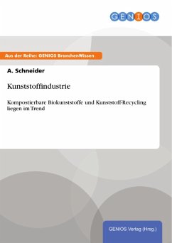 Kunststoffindustrie (eBook, PDF) - Schneider, A.