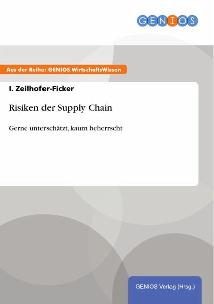Risiken der Supply Chain (eBook, PDF) Risiken der Supply Chain (eBook, PDF)