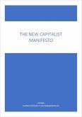 The New Capitalist Manifesto (eBook, ePUB) The New Capitalist Manifesto (eBook, ePUB)